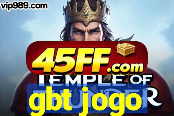 gbt jogo
